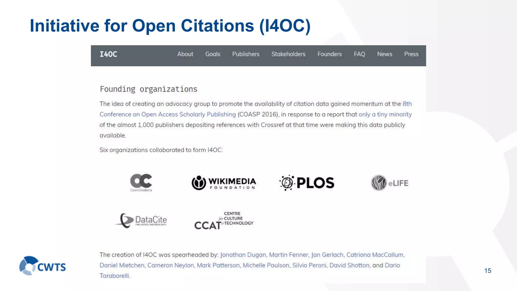 Initiative for Open Citations (I4OC)
15
 