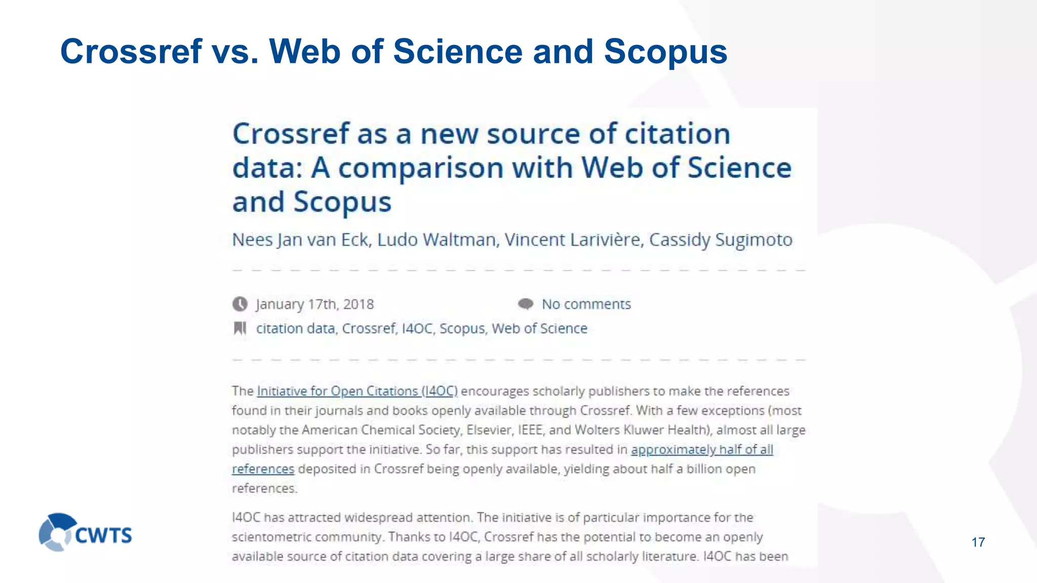 Crossref vs. Web of Science and Scopus
17
 