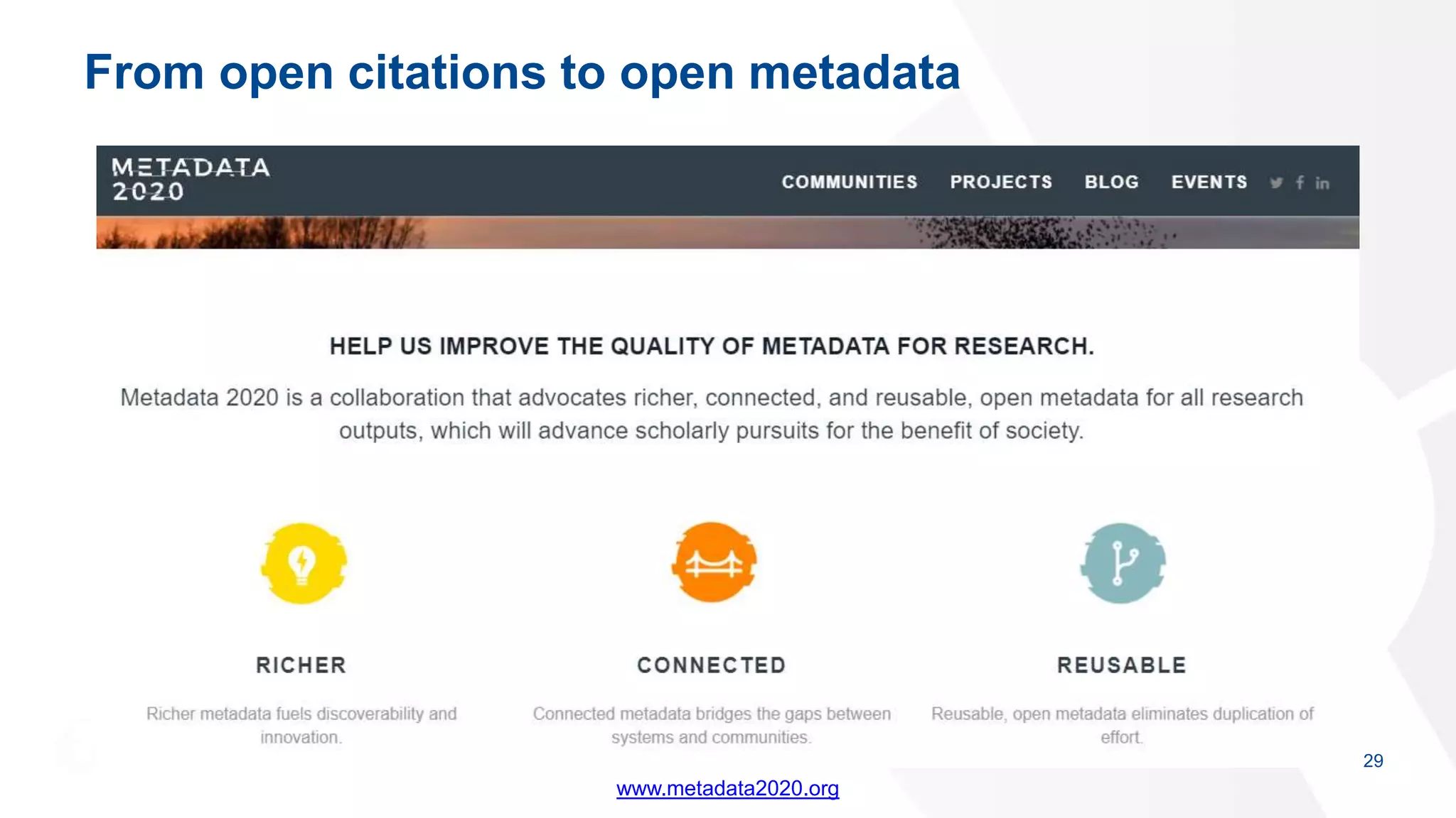 From open citations to open metadata
29
www.metadata2020.org
 