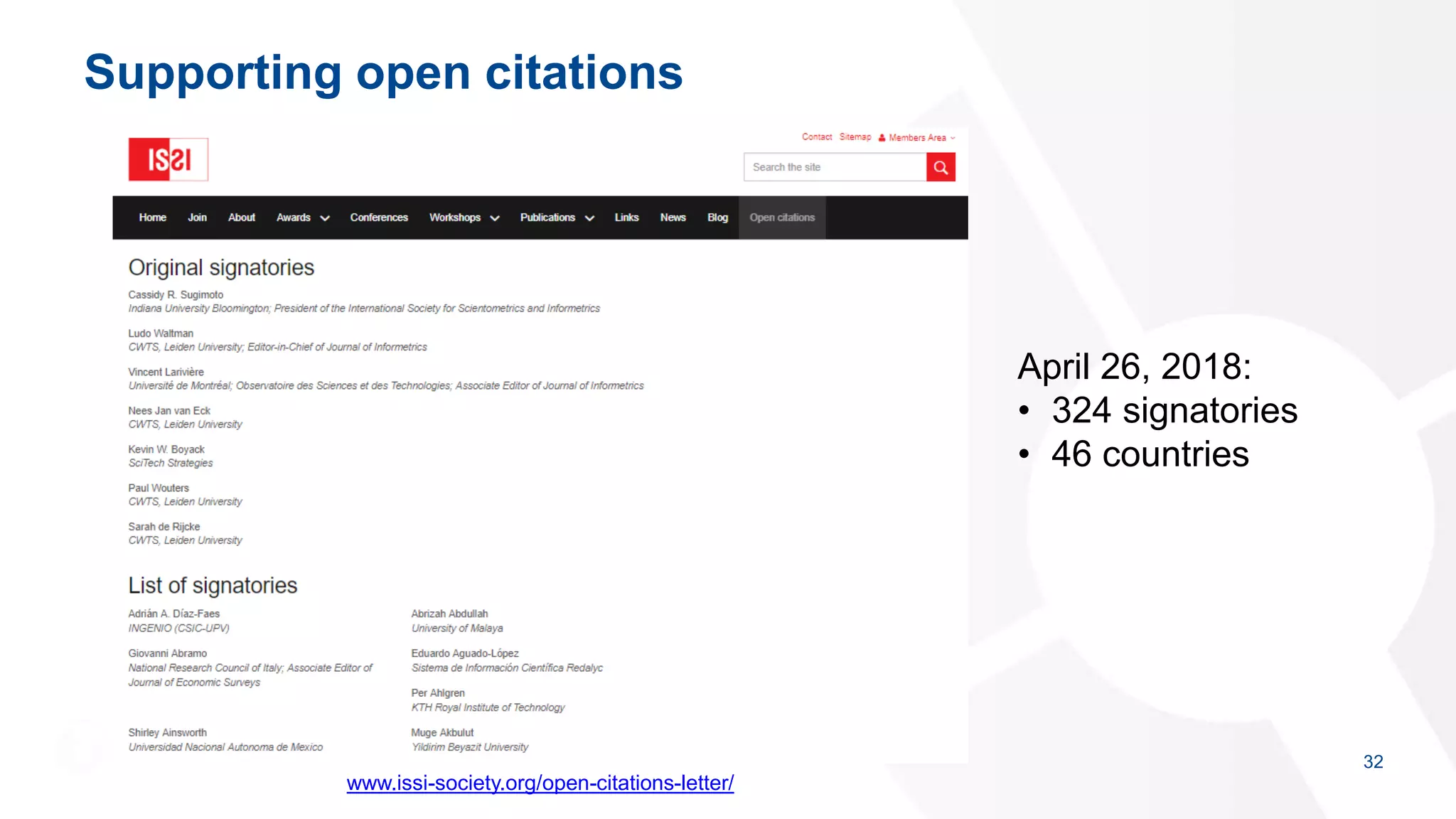 Supporting open citations
32
www.issi-society.org/open-citations-letter/
April 26, 2018:
• 324 signatories
• 46 countries
 