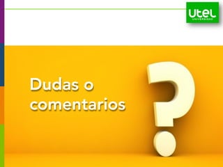Dudas o
comentarios
 