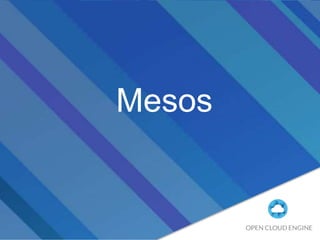 Mesos
 
