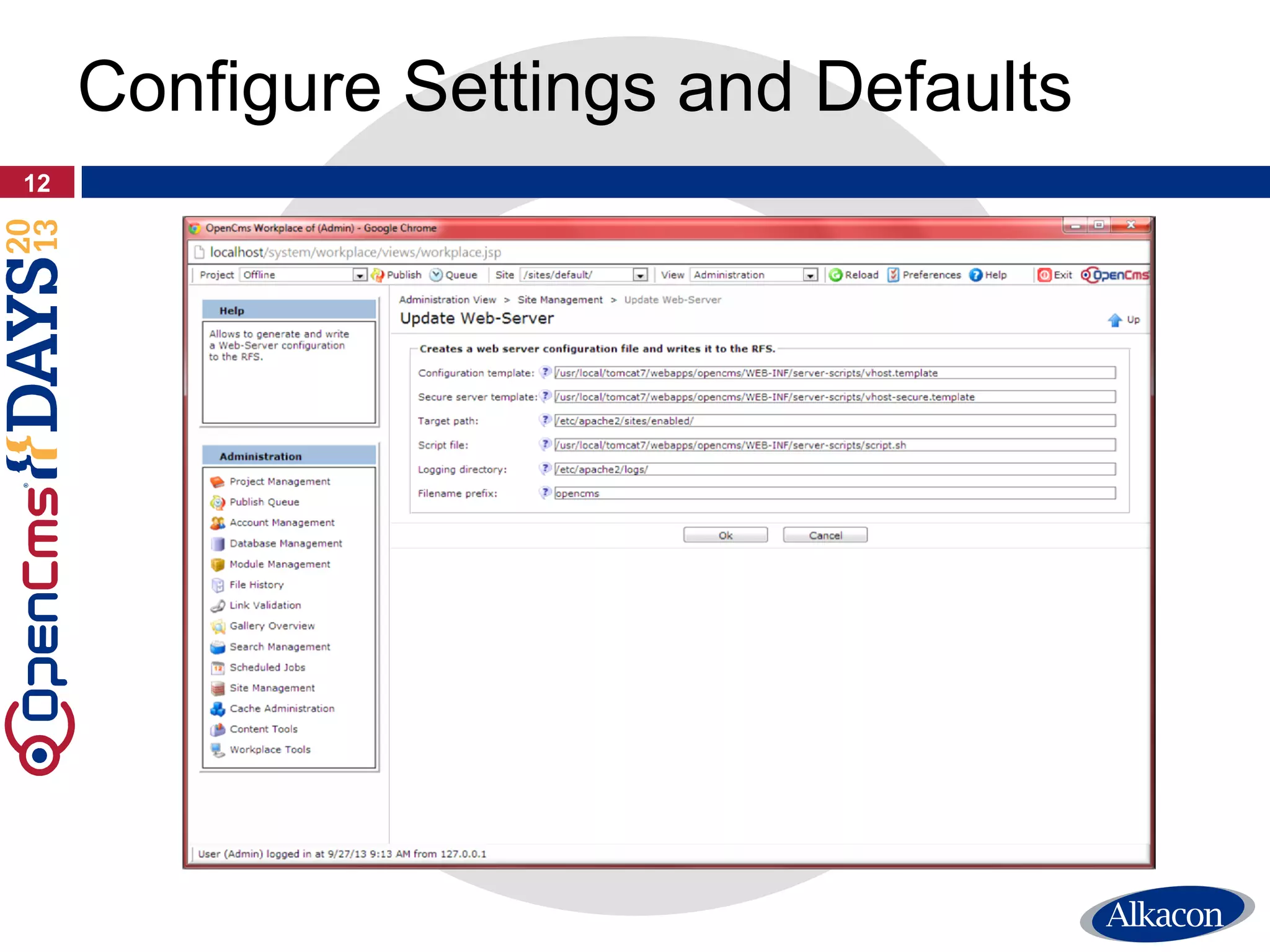 12
Configure Settings and Defaults
 