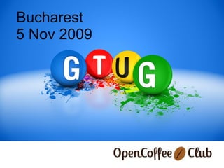 Bucharest  5 Nov 2009  