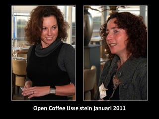 Open Coffee IJsselstein januari 2011 