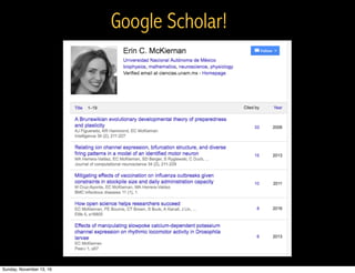 Google Scholar!
Sunday, November 13, 16
 