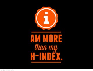 Sunday, November 13, 16
 