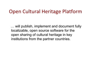 Open Cultural Heritage Platform ,[object Object]