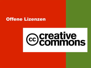Offene Lizenzen
 