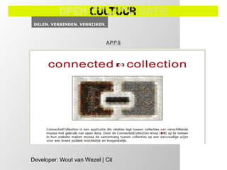 APPS




Developer: Wout van Wezel | Cit
 