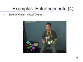 Exemplos: Entretenimento (4) Bateria Virtual - Virtual Drums 