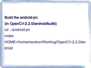 OpenCV 2.2.0 for Android | ODP