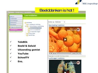 Beelddenken is hot ! TeleBlik Beeld & Geluid Uitzending gemist YouTube SchoolTV Enz. 