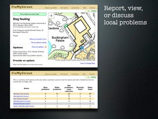 Report, view,
or discuss
local problems
 