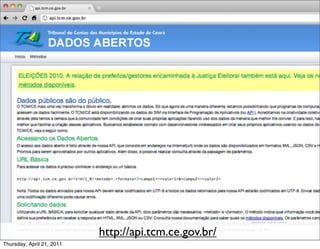 http://api.tcm.ce.gov.br/
Thursday, April 21, 2011
 