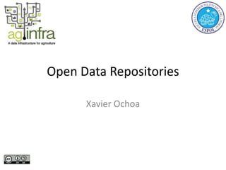 Open Data Repositories
Xavier Ochoa
 