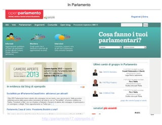 63 
In Parlamento 
http://parlamento17.openpolis.it/ 
 