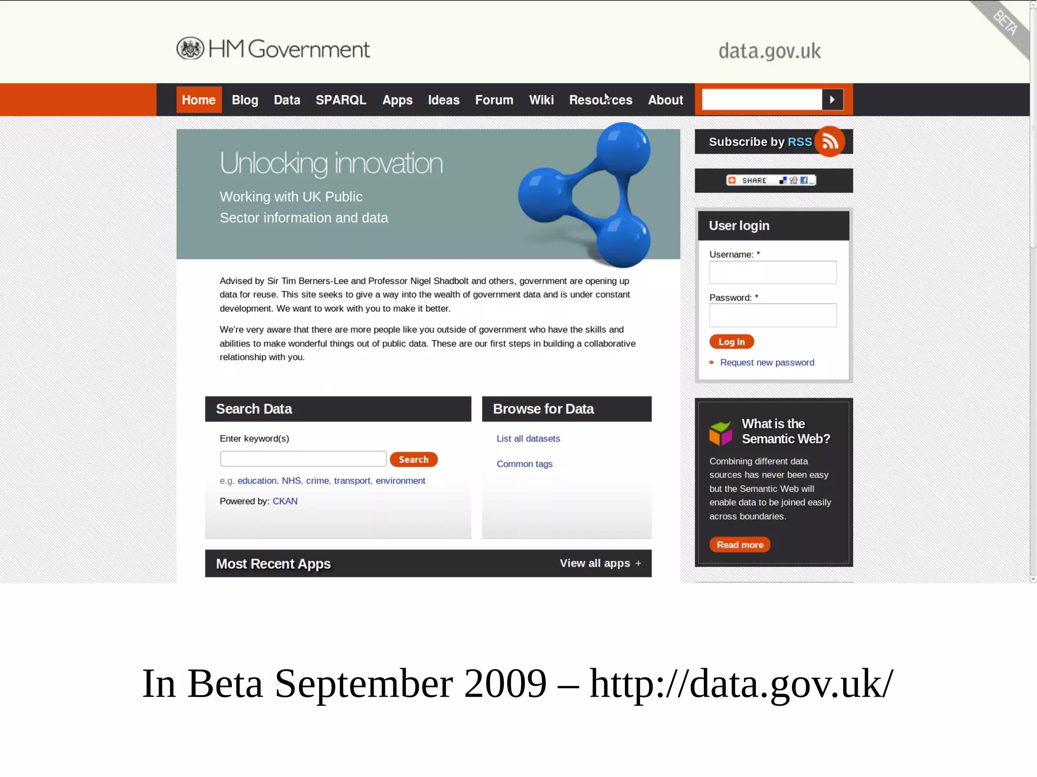 In Beta September 2009 – http://data.gov.uk/

 