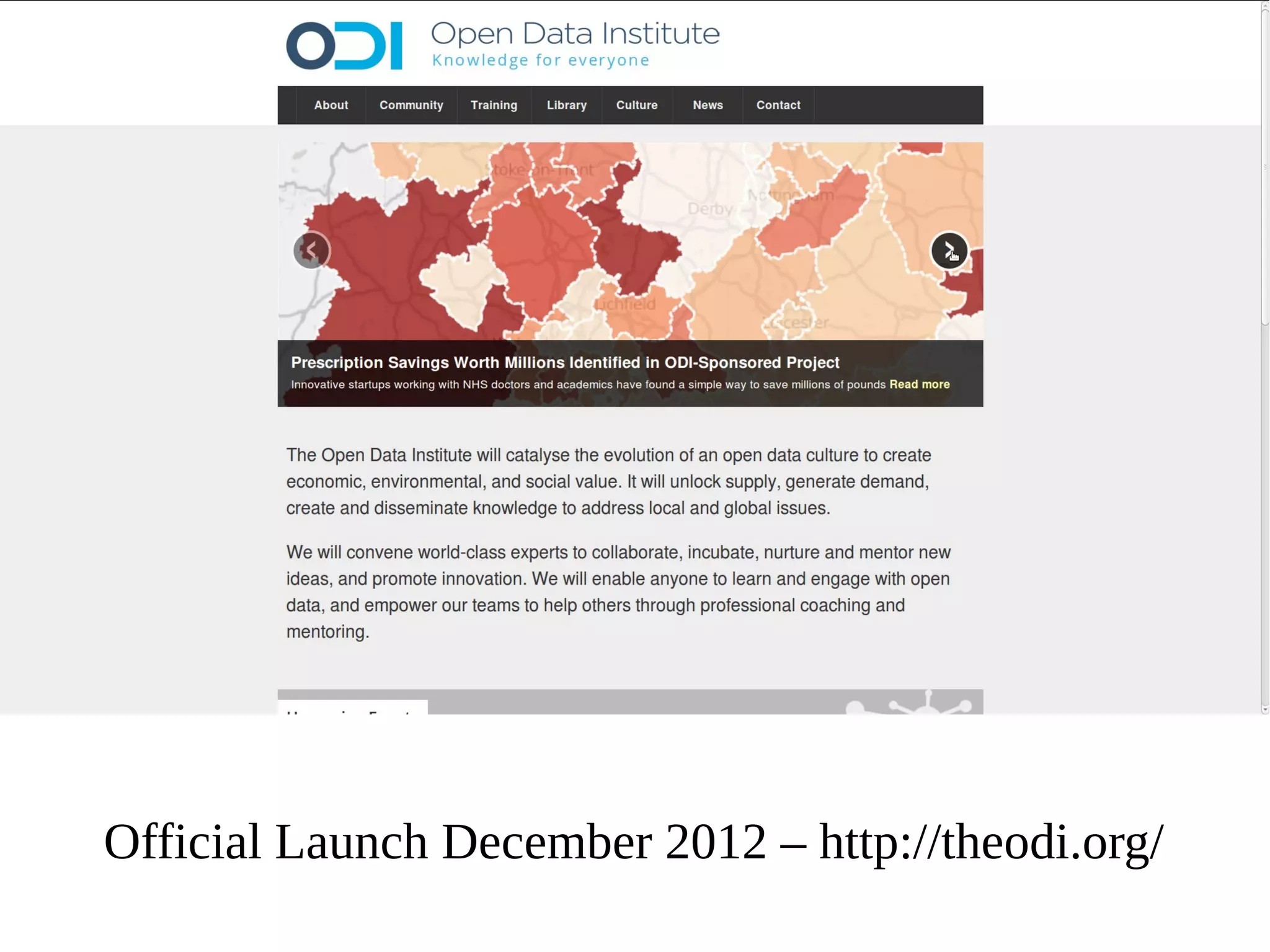 Official Launch December 2012 – http://theodi.org/

 