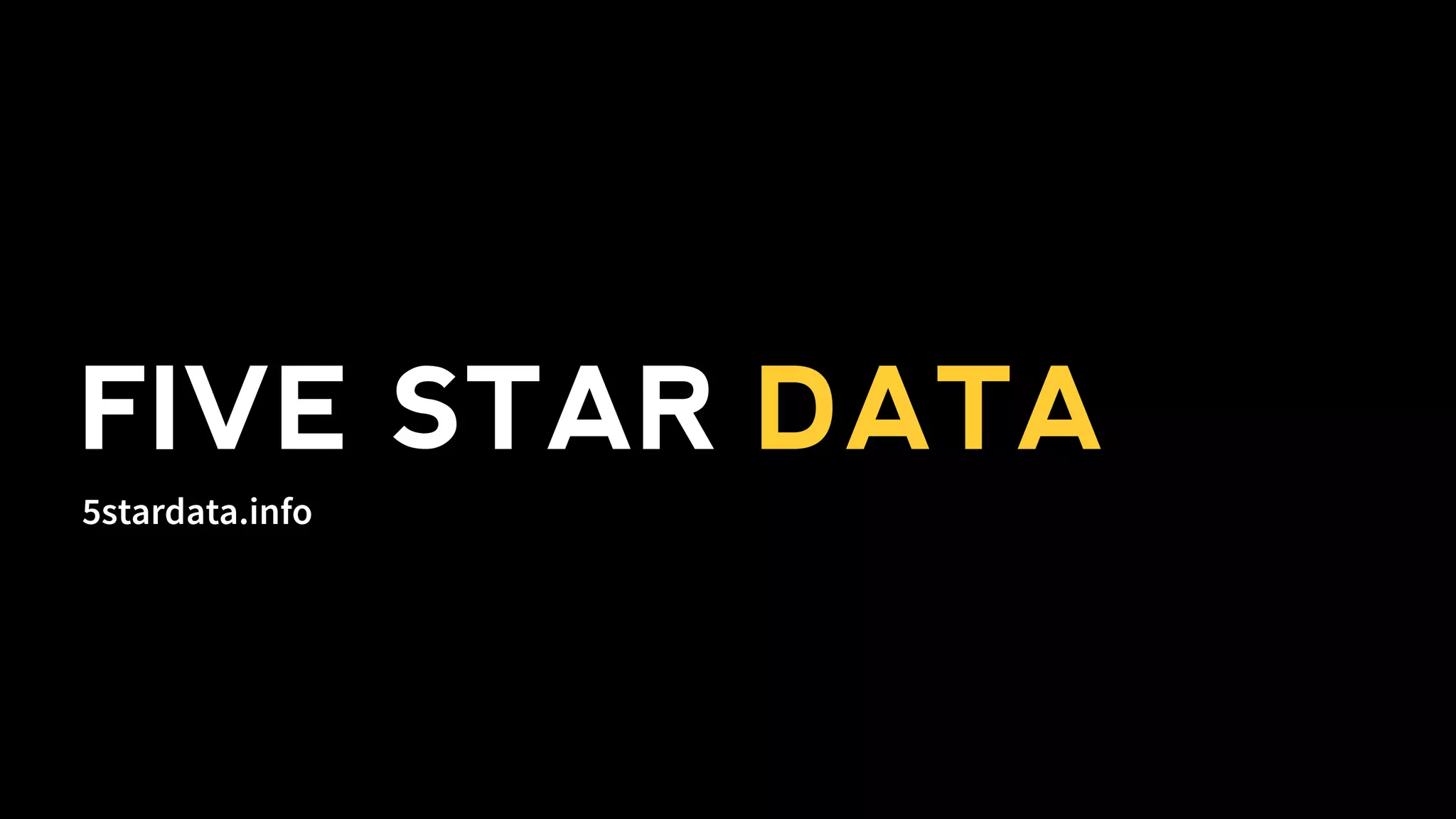 FIVE STAR DATA
5stardata.info
 
