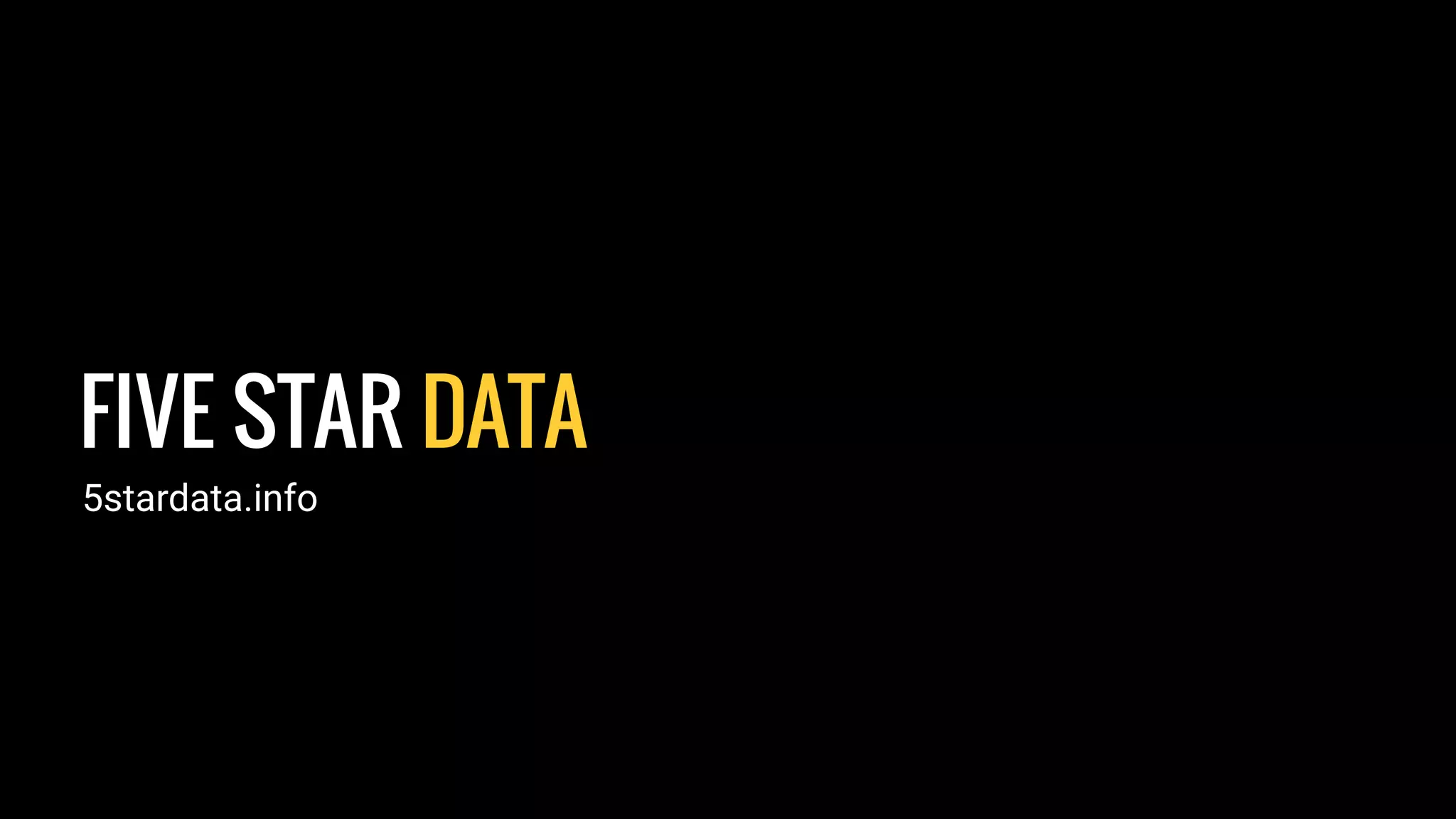 FIVE STAR DATA
5stardata.info
 
