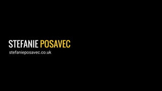 STEFANIE POSAVEC
stefanieposavec.co.uk
 