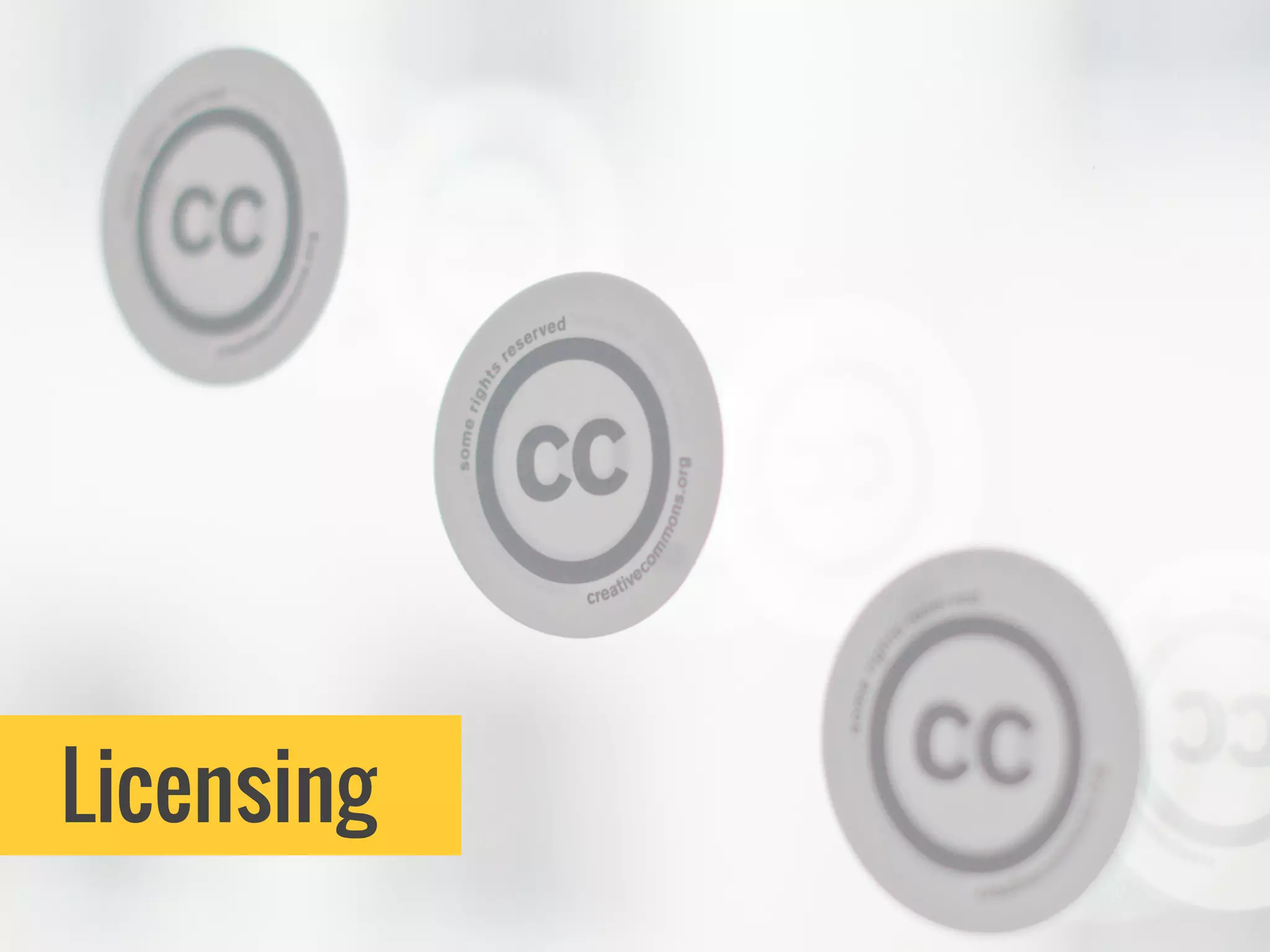 Licensing
 