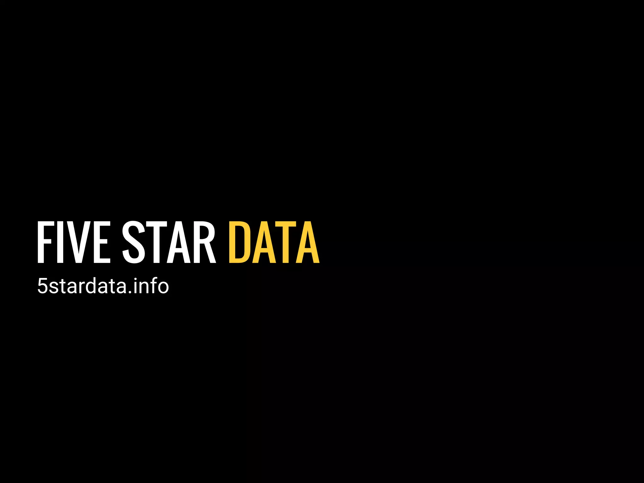 FIVE STAR DATA
5stardata.info
 