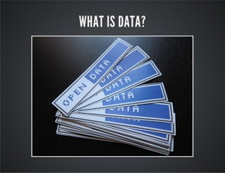 WHAT IS DATA?

 