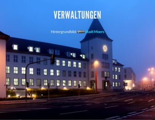 VERWALTUNGEN
Hintergrundbild:

Stadt Moers

 