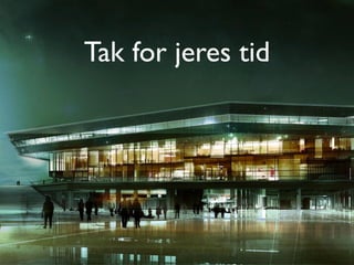 Tak for jeres tid
 