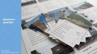 Bahnhofs-
quartett
https://github.
com/pbock/bahnhofsquartett
 