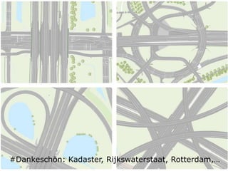 Click to edit Subtitle (optional) 
#Dankeschön: Kadaster, Rijkswaterstaat, Rotterdam,… 
27 
 