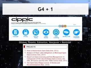 G4 + 1

Ottawa, Toronto, Edmonton, Vancouver + Montreal

 