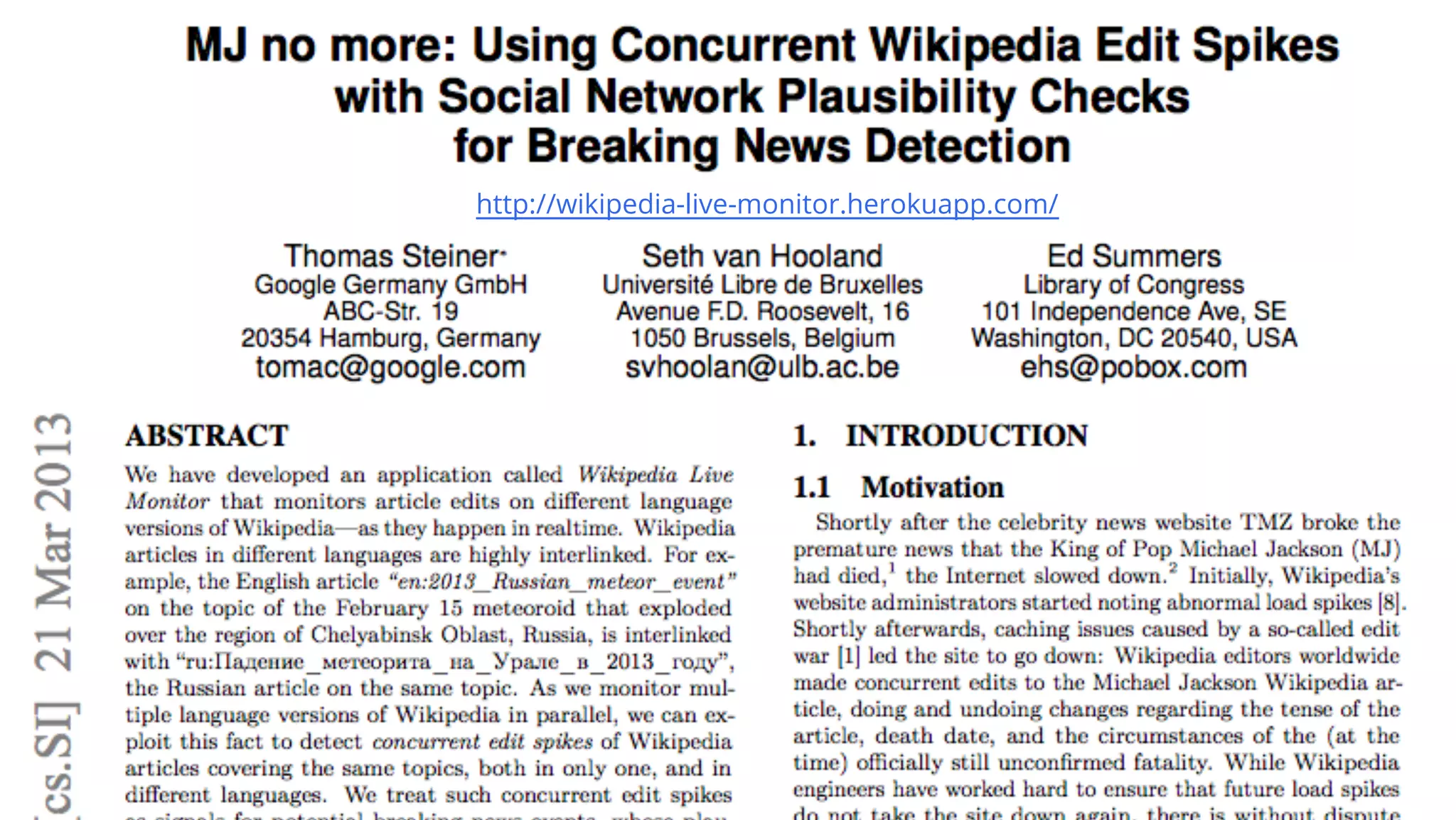 Google confidential │ Do not distribute
http://wikipedia-live-monitor.herokuapp.com/
 