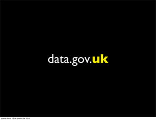 data.gov.uk



quarta-feira, 19 de janeiro de 2011
 