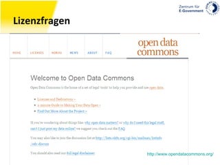 Lizenzfragen http://www.opendatacommons.org / 
