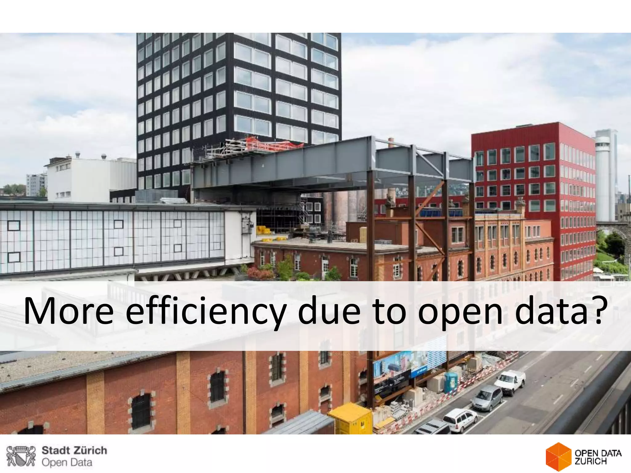 More efficiency due to open data?
 