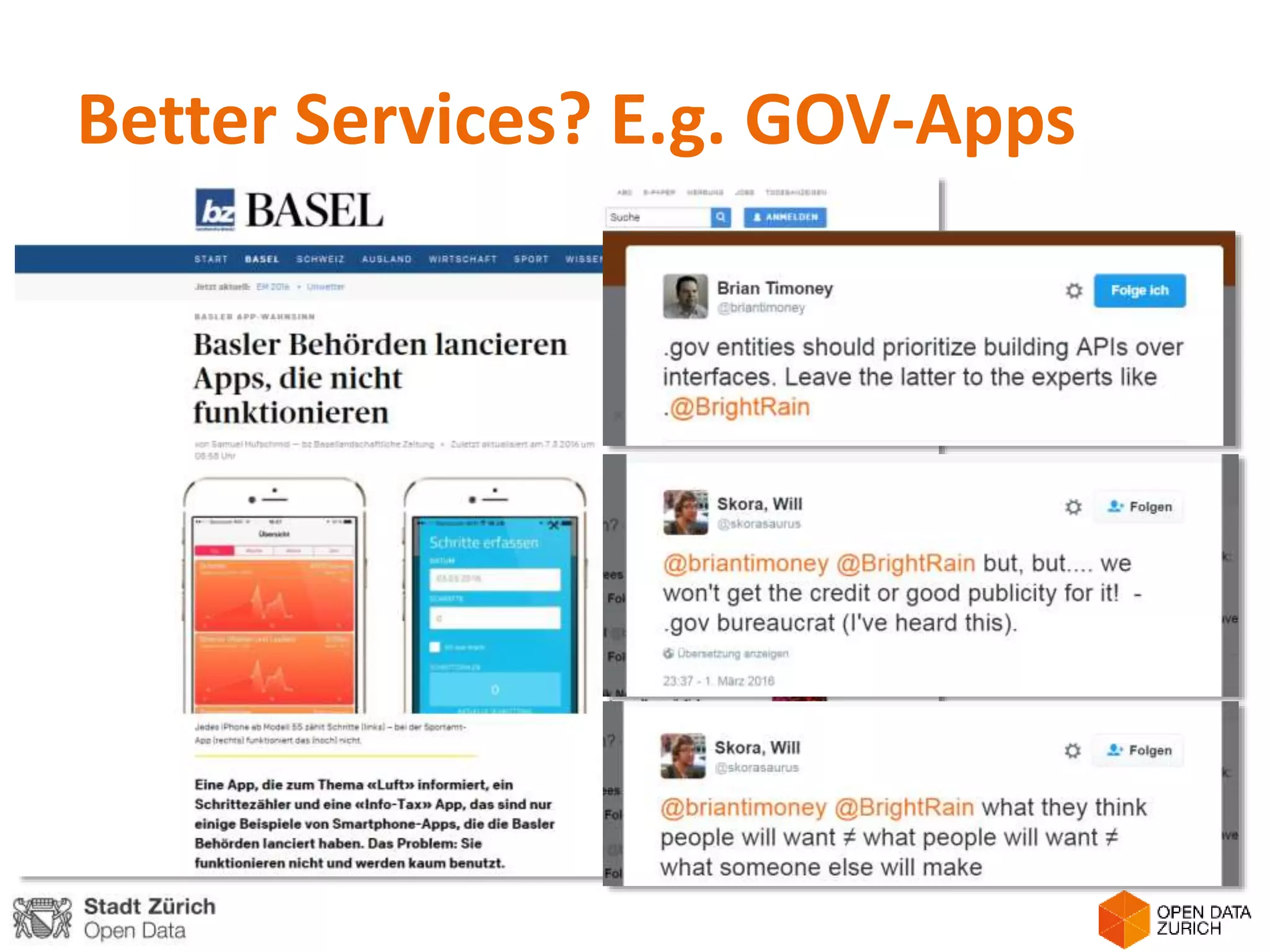 Better Services? E.g. GOV-Apps
 