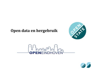 Open data en hergebruik 
 