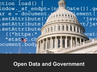 Open Data and Government

 