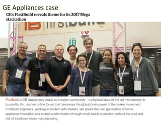 Maker
movement
GE Appliances case
 