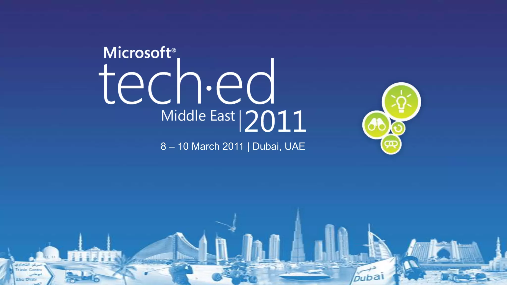 8 – 10 March 2011 | Dubai, UAE
