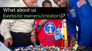 13What about us (website owners/creators)? Photo by Creative commonsnasa HQ