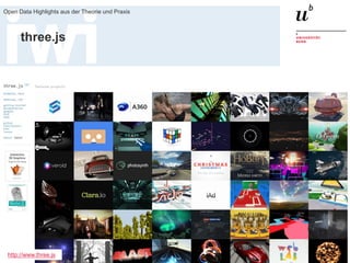 19. Juni 2015
Open Data Highlights aus der Theorie und Praxis
76
three.js
http://www.three.js
 