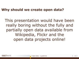 Any code will be acceptable, any data won’t4Open Data - a goldmineGraphic by OpenSourceInitiative, CC BY