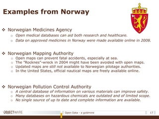 What is Open Data? Open Knowledge Definition(http://www.opendefinition.org/)Open data/content/information must: Be Available and Accessible at Reproduction Cost “As a Whole” Permit Free Redistribution Permit Reuse Under Same Terms Be Absent of Technological Restrictions Be Attributed as Required Keep Source Integrity Not Discriminate Access From Persons or Groups Not Discriminate Against Fields of Endeavor Be Distributed with only the Original License Must Not Be Licensed Specific to a Package Must Not by License Restrict the Distribution of Other Works7Open Data - a goldmineGraphic by ronin691 @ Flickr, CC BY-SA