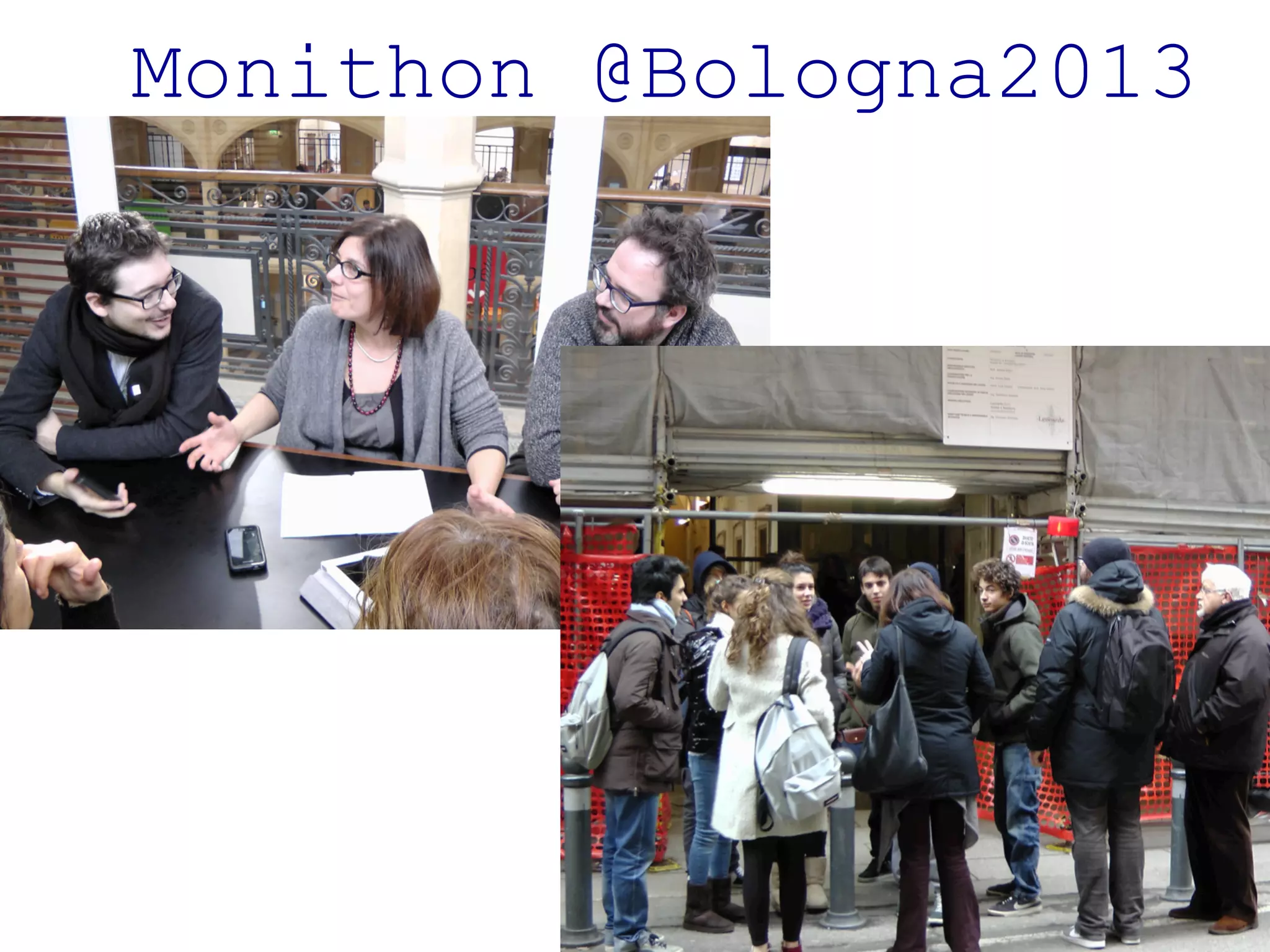 Monithon @Bologna2013
 