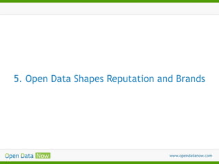5. Open Data Shapes Reputation and Brands

 