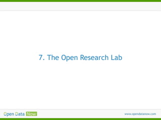 7. The Open Research Lab

 